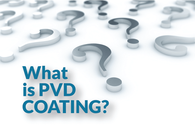 what is pvd coating with question marks.